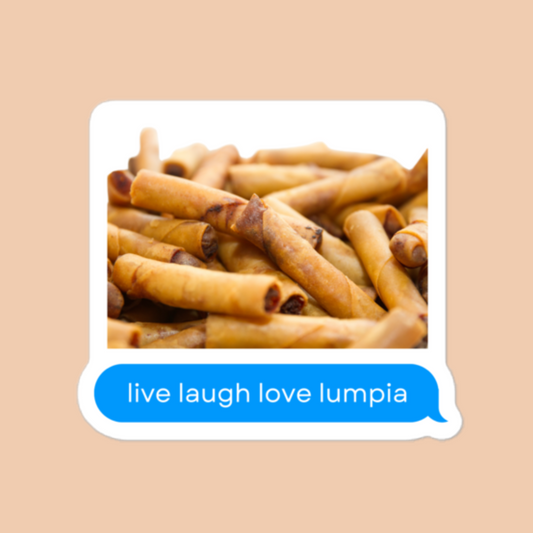 Live Laugh Love Lumpia Text Bubble Decal Sticker