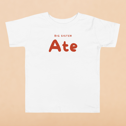 Filipino Toddler Ate Big Sister Short Sleeve Tee