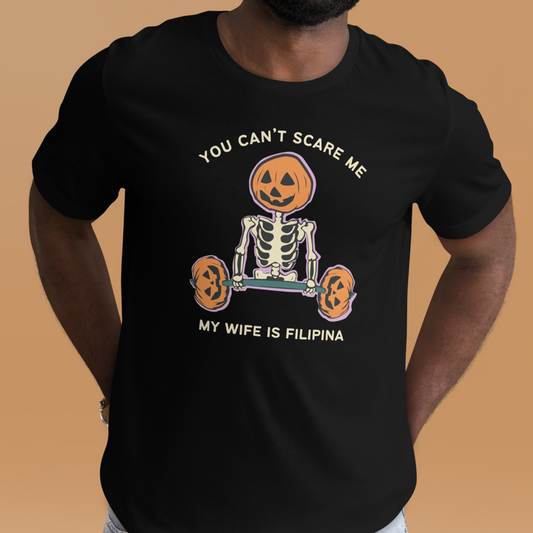 You Can't Scare Me My Wife Is Filipina Funny Halloween Shirt Main Image 2