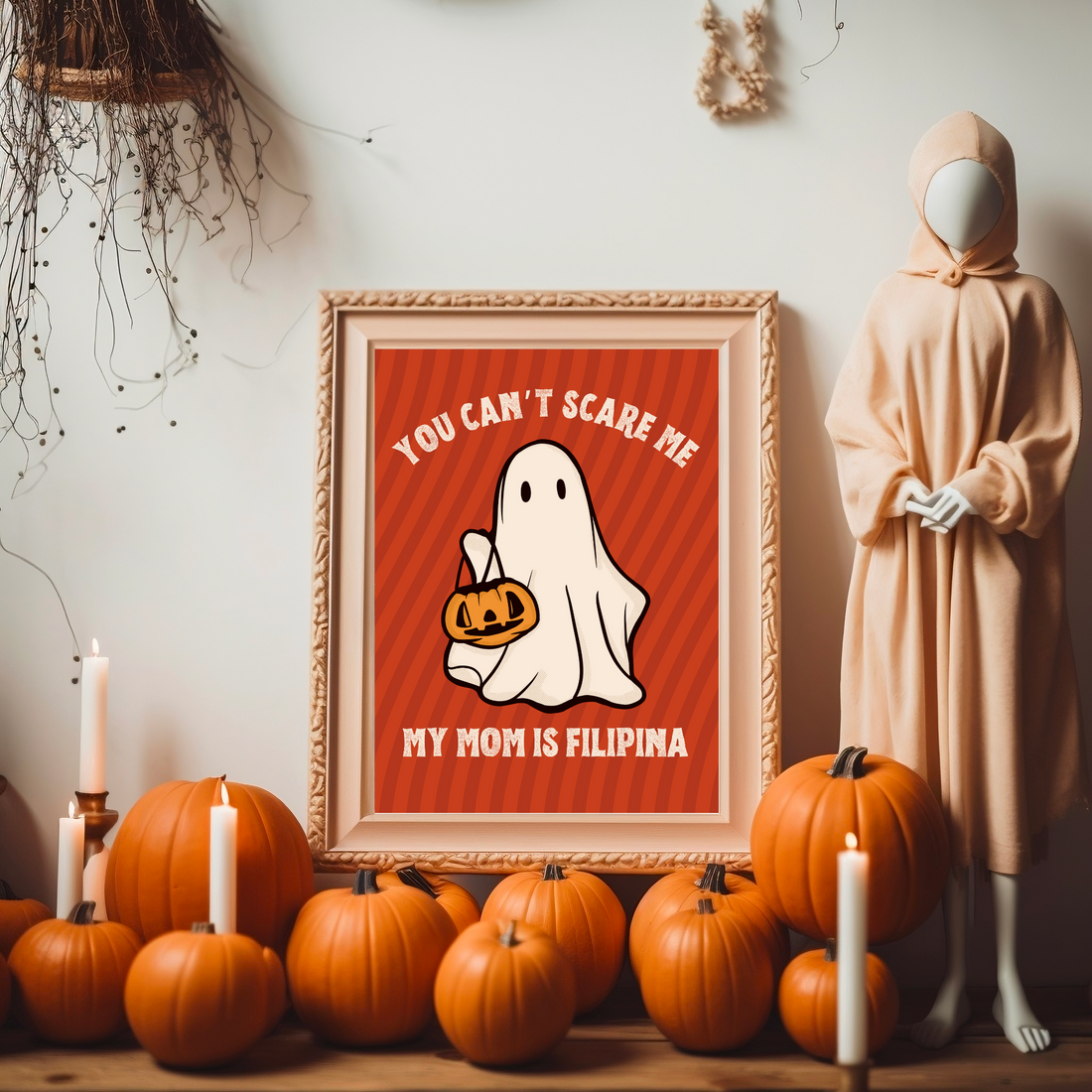 You Can't Scare Me Mom & Dad Are Filipino Halloween Poster Wall Decor ...