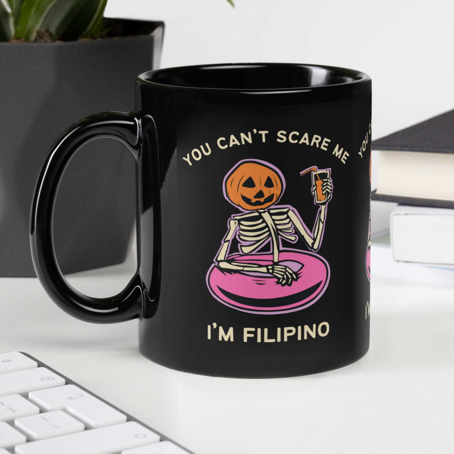 Can't Scare Me I'm Filipino Halloween Black Glossy Mug