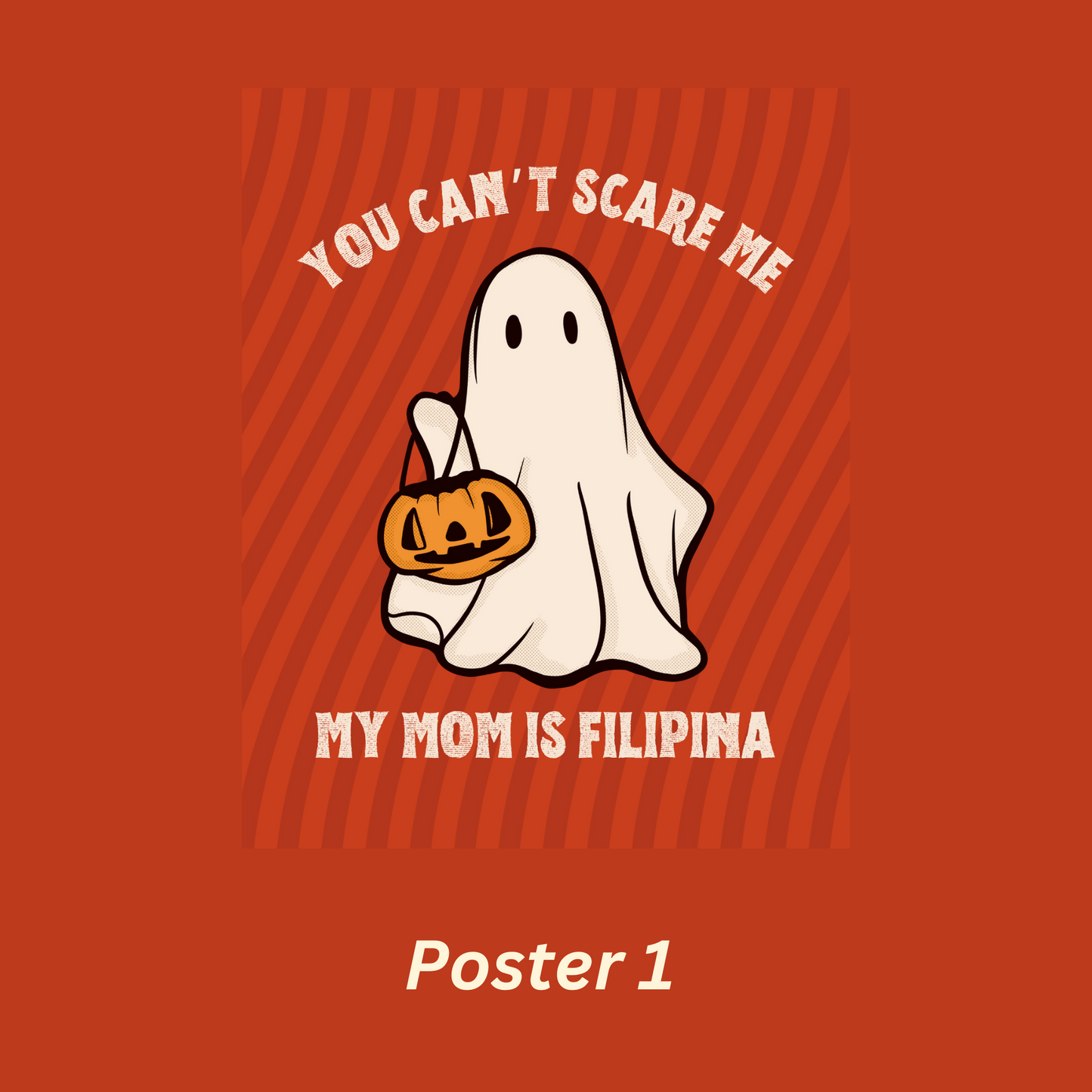 Poster 1 of You Can't Scare Me Mom & Dad Are Filipino Halloween Poster Wall Decor