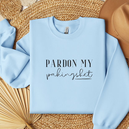 Filipino Sweatshirt Crew Neck Pardon My Pakingshet Funny Merch in color variant Light Blue