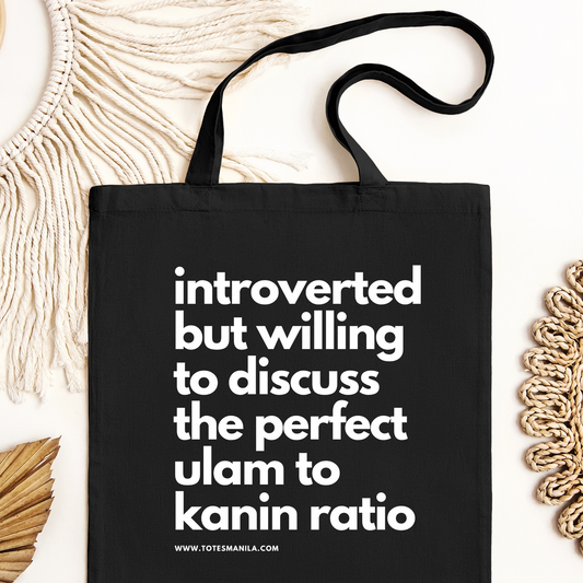 Introverted But Willing To Discuss The Perfect Ulam To Kanin Ratio Funny Filipino Tote Bag main image
