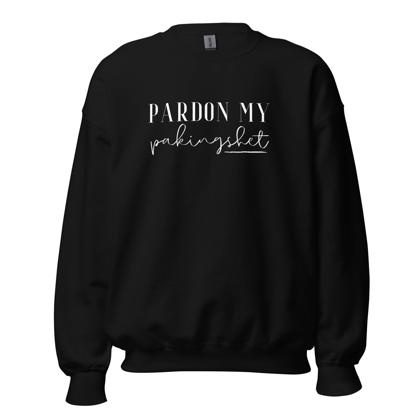 Filipino Sweatshirt Crew Neck Pardon My Pakingshet Funny Merch in color variant Black
