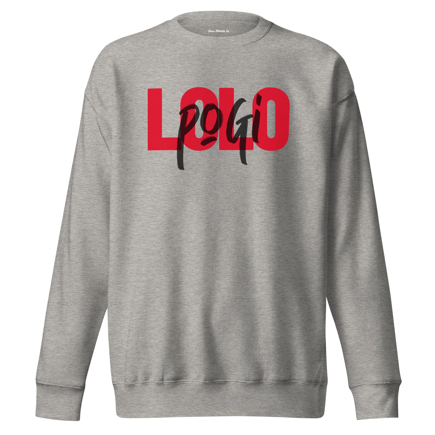 Filipino Sweatshirt Lolo Pogi Pinoy Grandfather Crewneck