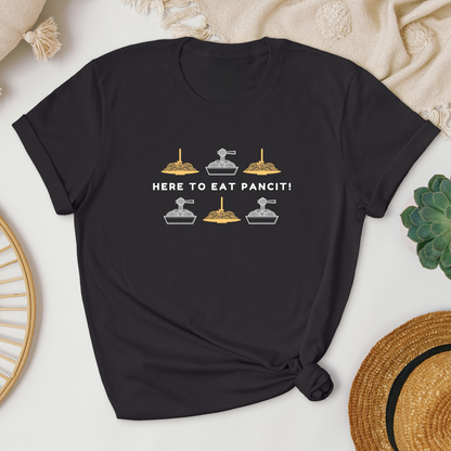 Filipino Shirt Here To Eat Pancit! Pinoy Food Funny Merch