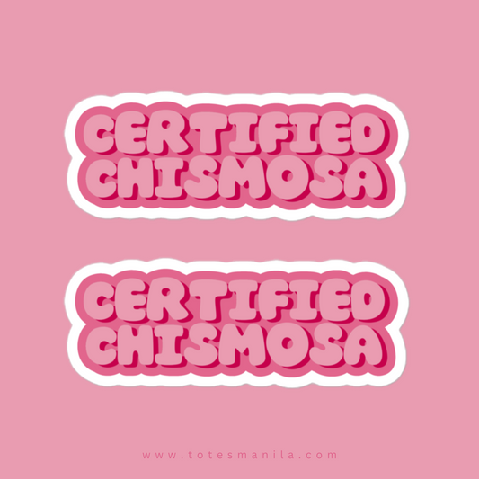 Certified Chismosa Vinyl Sticker Car Decal