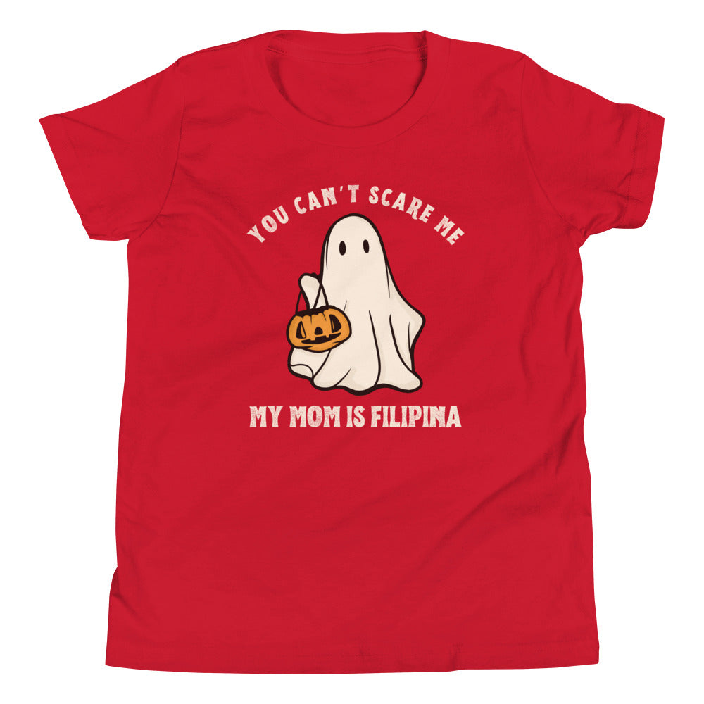 Kids Shirt You Can't Scare Me My Mom Is Filipina Funny Kids/Youth Halloween Tee in Red