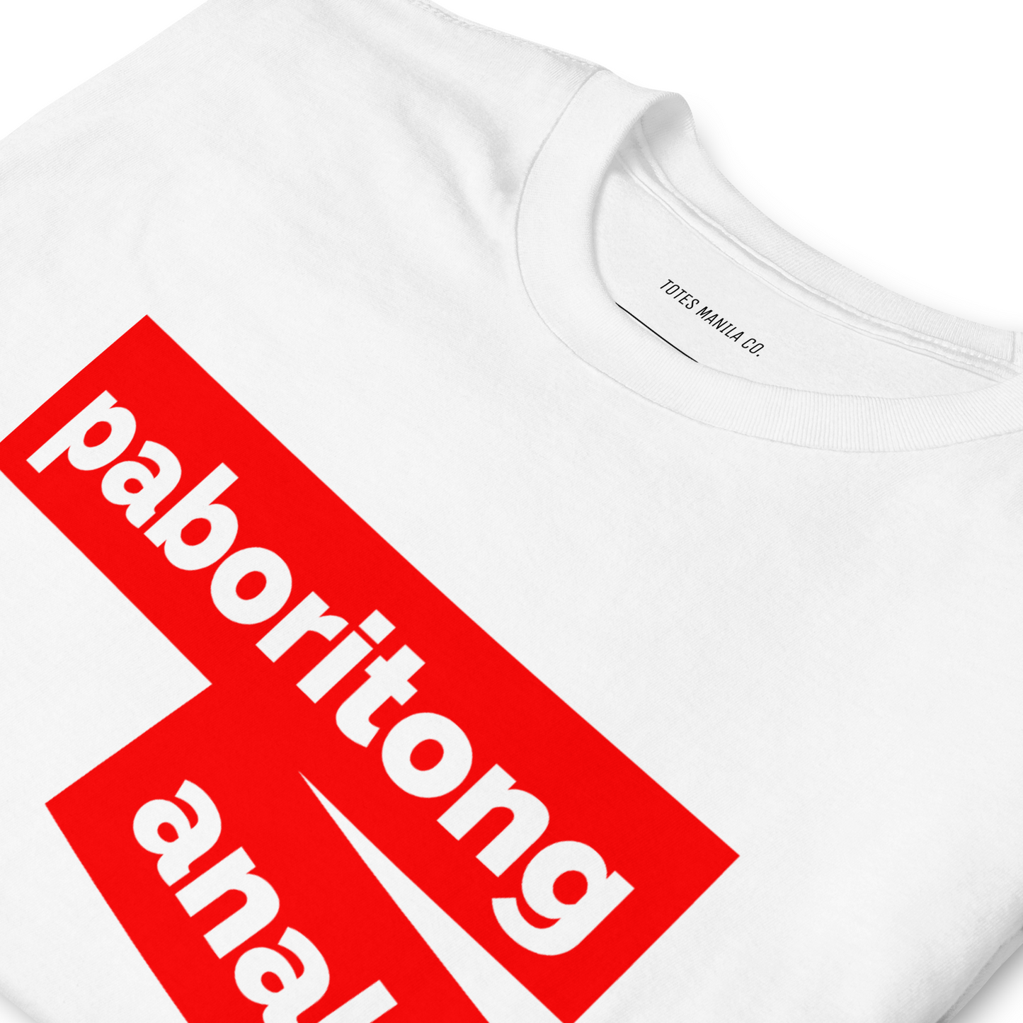 Close up of the Paboritong Anak Favorite Child design printed in a unisex white t-shirt.