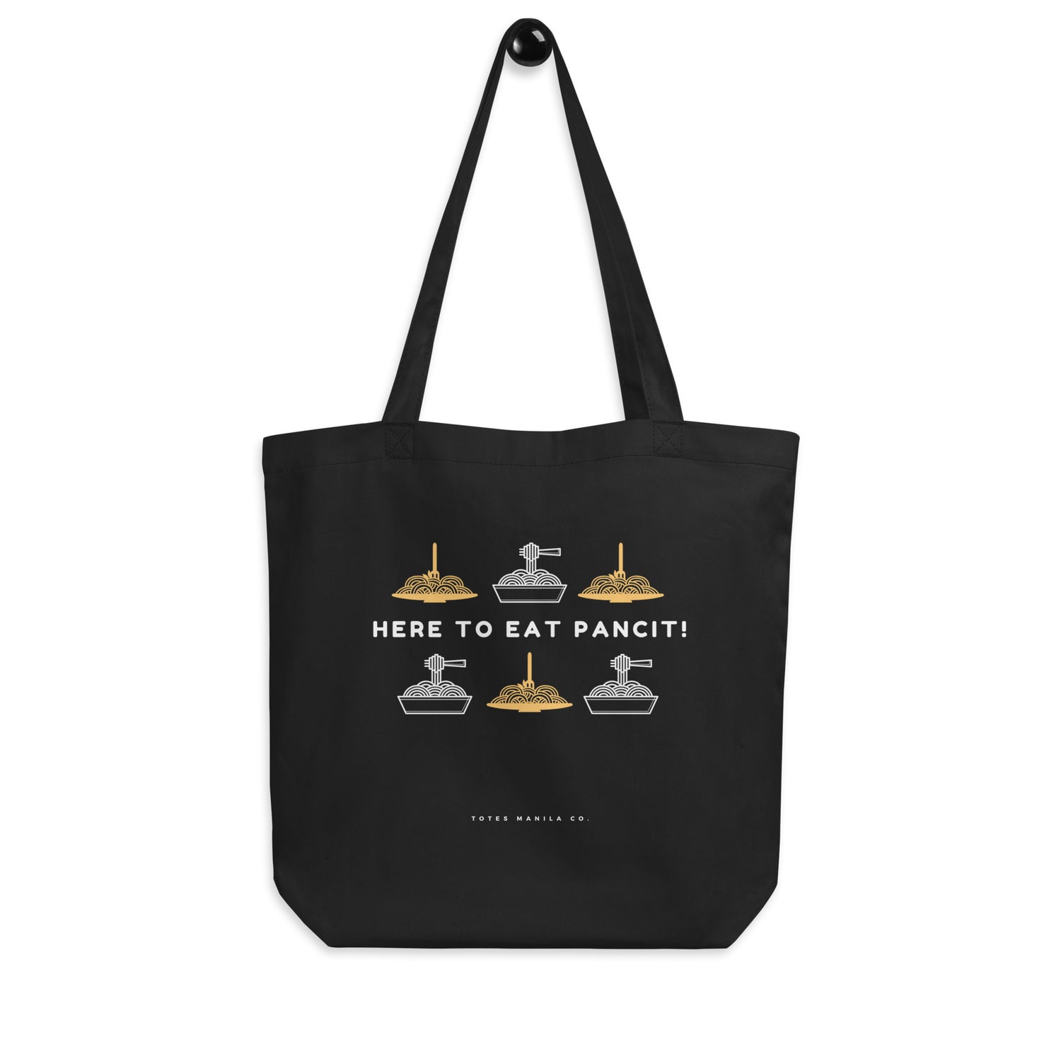 Here To Eat Pancit! Filipino Food Statement Eco Tote Bag in color Black.