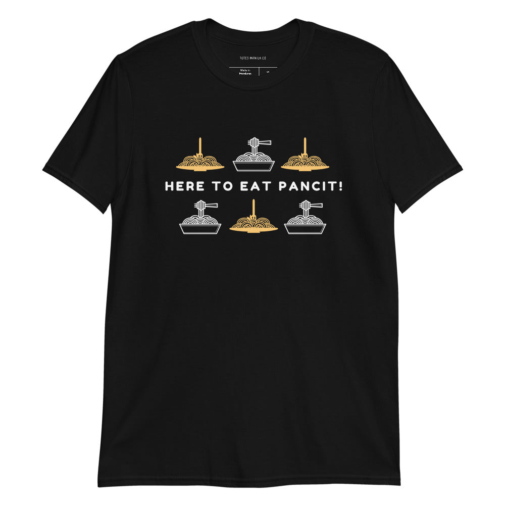 Filipino Shirt Here To Eat Pancit! Pinoy Food Funny Merch in color variant Black