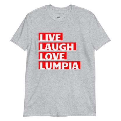 Filipino Shirt Lumpia Live Laugh Love Funny Pinoy Food Merch in color variant Gray