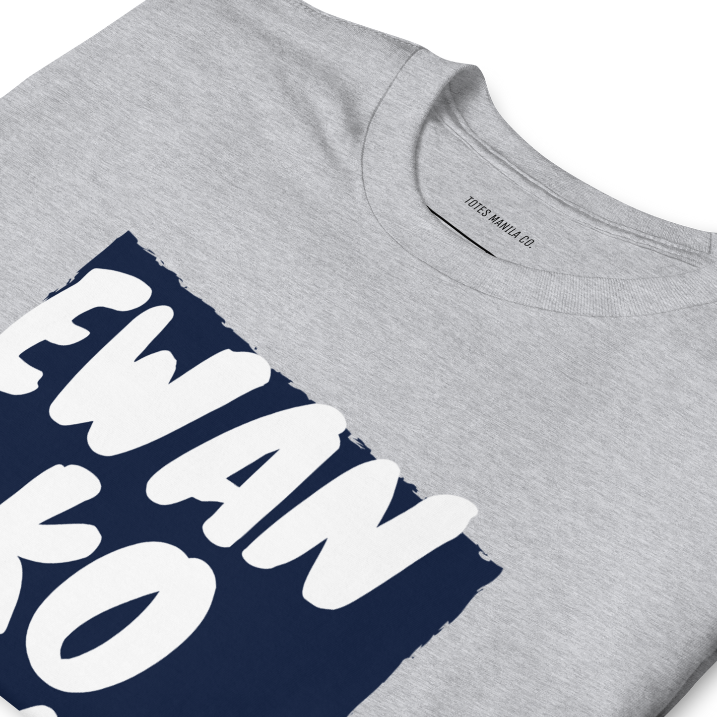 Close up of the Ewan Ko Sayo! design printed on the center chest of a gray unisex shirt.