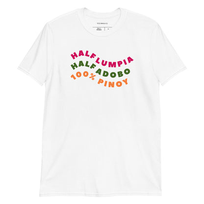 Filipino Food Half Lumpia Half Adobo 100% Pinoy Funny Merch in color variant White