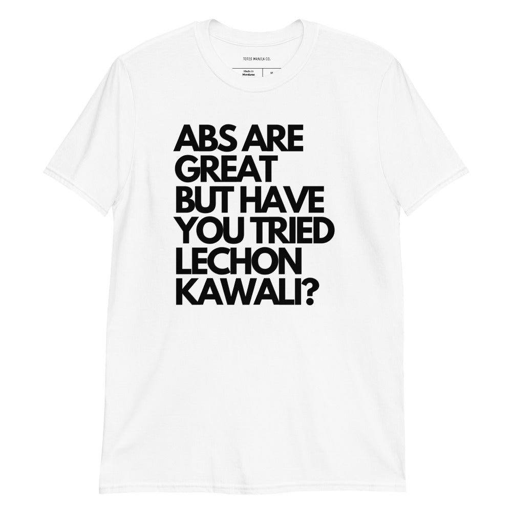 Filipino Shirt Abs But Lechon Kawali Pinoy Food Funny Merch in color variant White