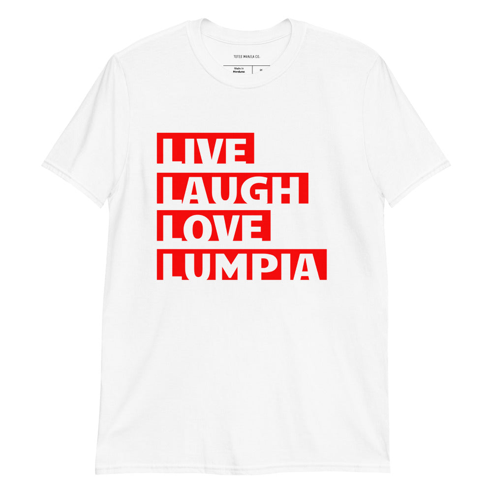 Filipino Shirt Lumpia Live Laugh Love Funny Pinoy Food Merch in color variant White