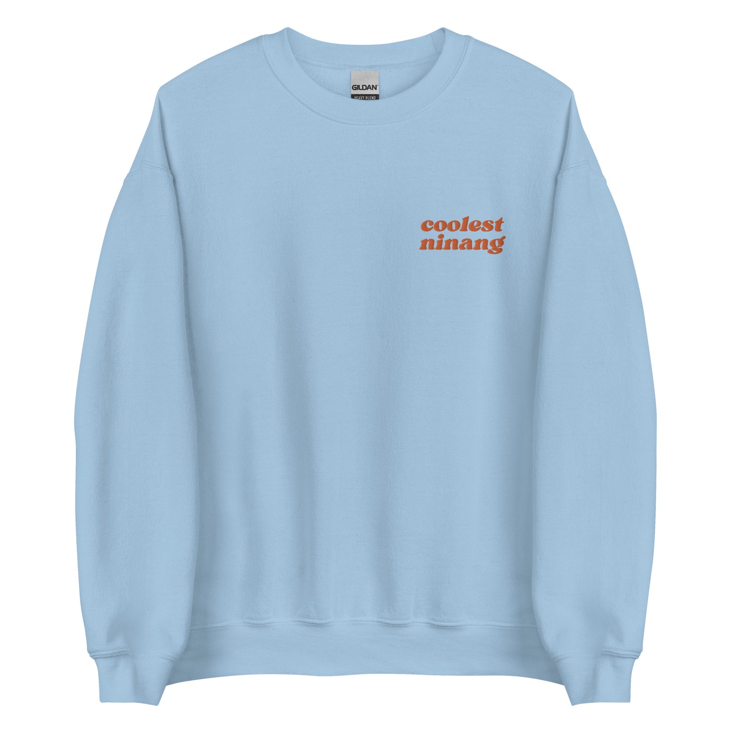 Custom Order: Coolest Ninang Embroidered Sweatshirt - Text Only