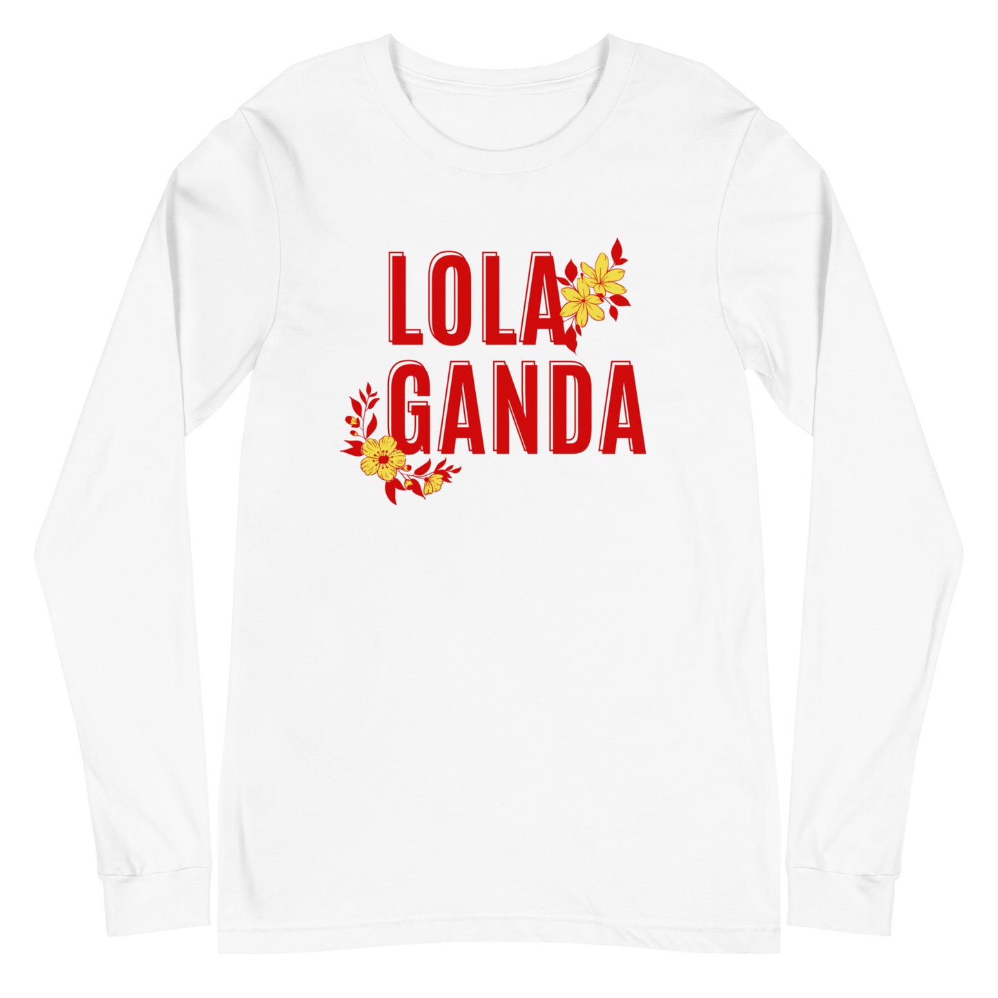 Lola Ganda Pinoy Long Sleeve T-Shirt White