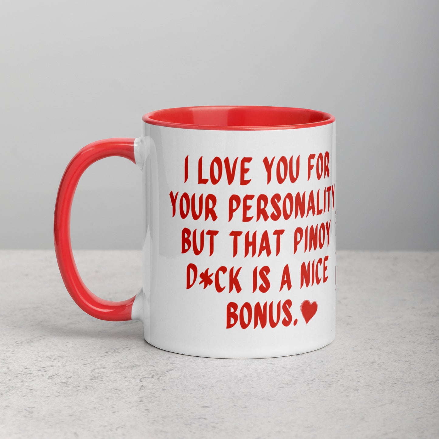 Left view of the I Love You For Your Personality Funny Pinoy Valentine's Day Mug.