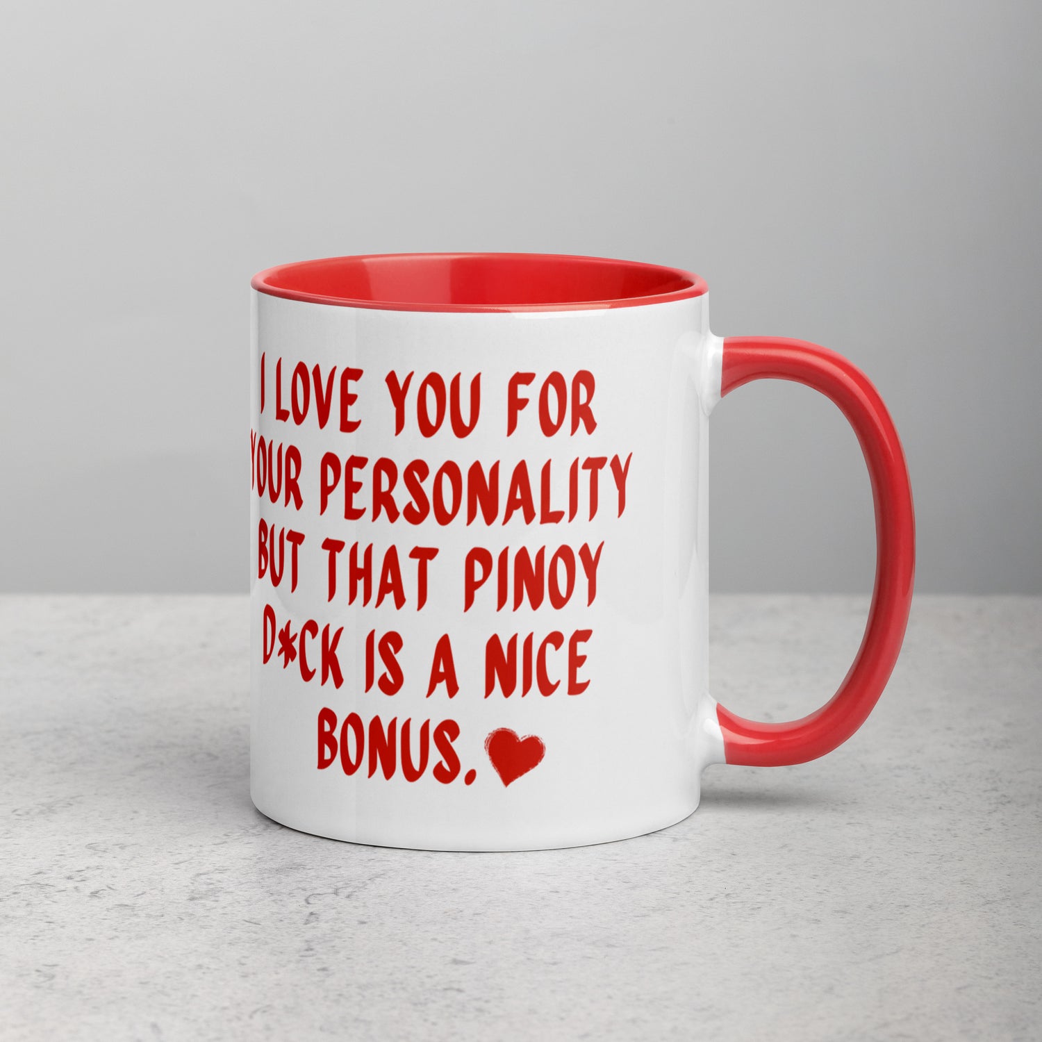 I Love You For Your Personality Funny Pinoy Valentine's Day Mug in color variant Red.
